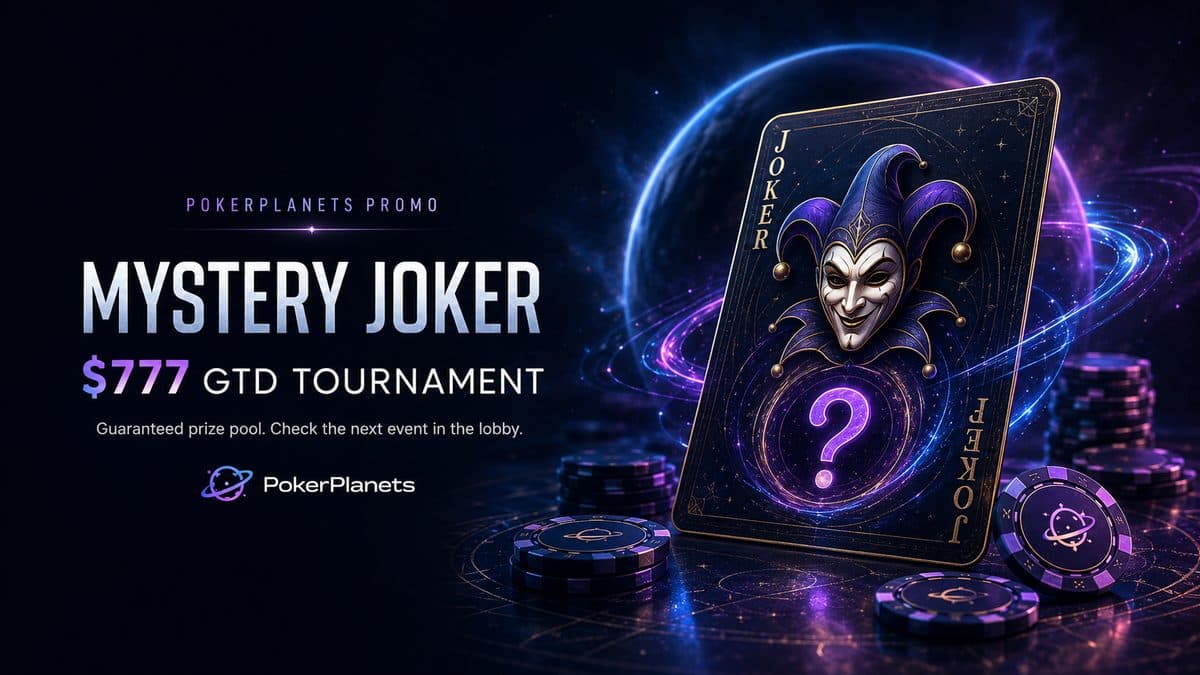 Mystery Joker Tournament: $777 GTD no PokerPlanets